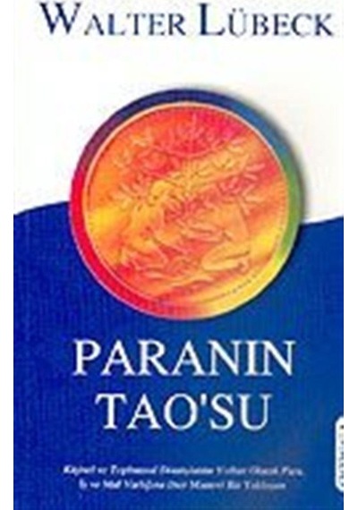 Paranın Taosu - Walter Lübeck - Omega
