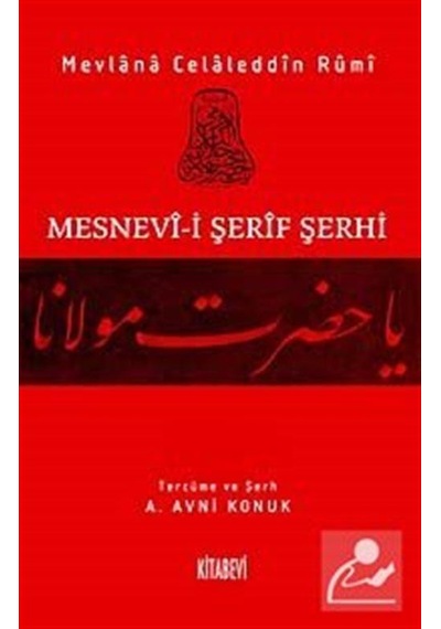 Mesnevi Şerif Şerhi 13. Cilt - Mevlana Celaleddin-i Rumi - Kitabevi Yayınları