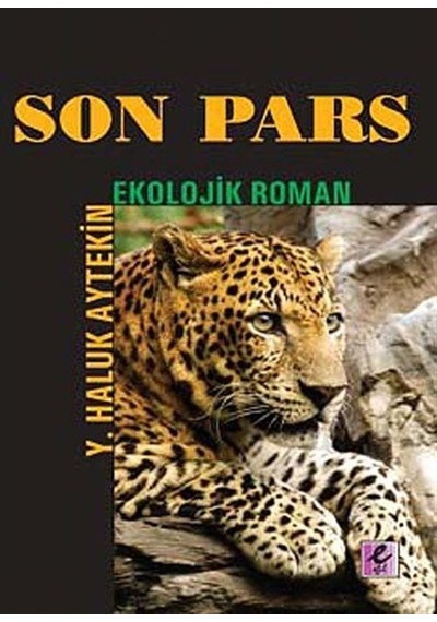 Son Pars - Haluk Aytekin - Efil Yayınevi Yayınları