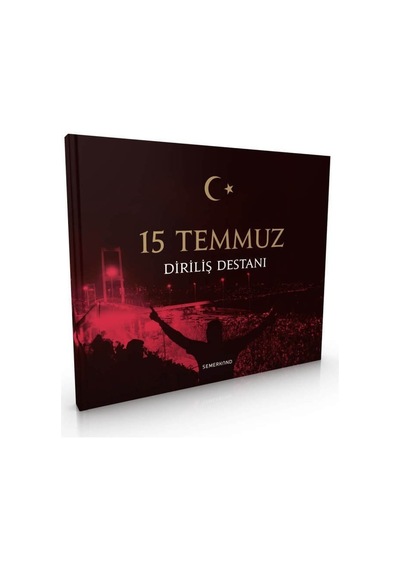 15 Temmuz Diriliş Destanı -Prestij  - Hüseyin Okur  - Semerkand Yayınları