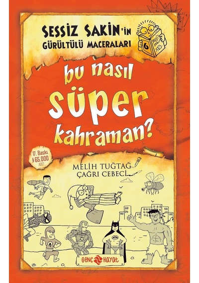 Sessiz Sakin'in Gürültülü Maceraları 6 - Bu Nasıl Süper Kahraman