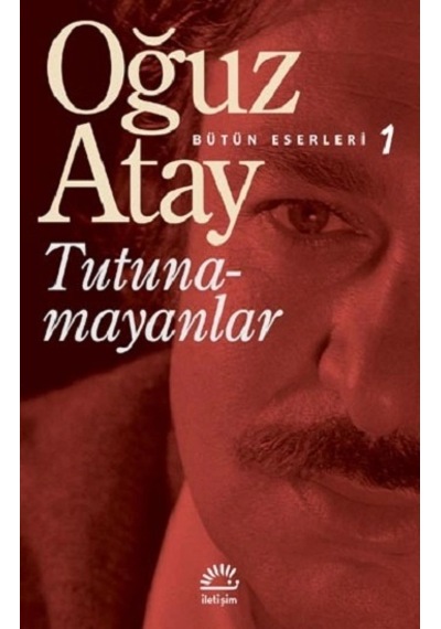 Tutunamayanlar - Bütün Eserleri 1