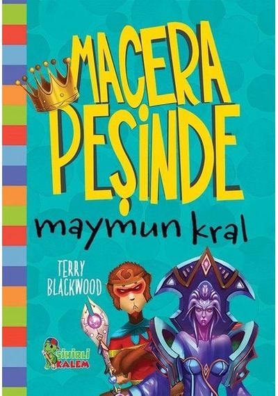 Maymun Kral-Macera Peşinde - Terry Blackwood - Sihirli Kalem