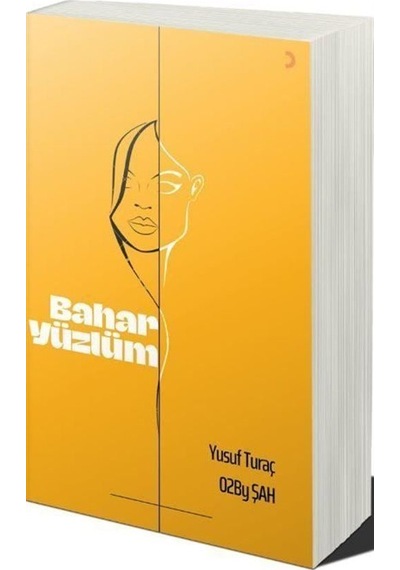 Bahar Yüzlüm / Yusuf Turaç