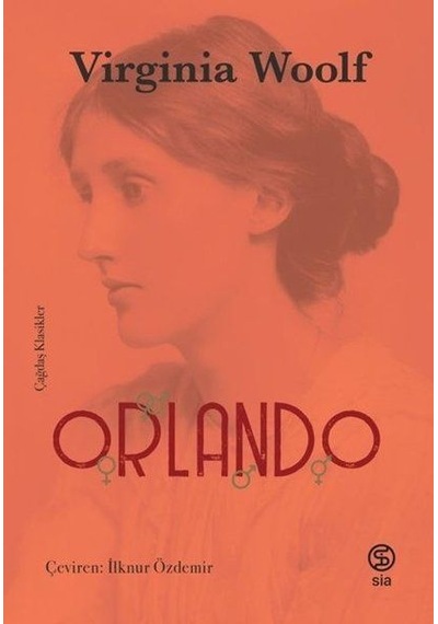 Orlando - Çağdaş Klasikler - Virginia Woolf - Sia