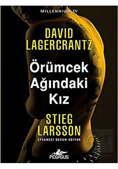 Millennium 4: Örümcek Ağındaki Kız Pegasus Yayınları - Pegasus Yayınları