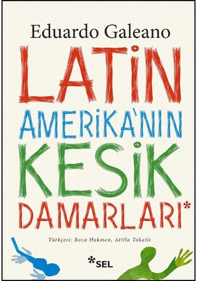 Latin Amerika'Nın Kesik Damarları