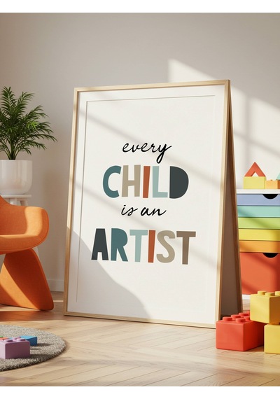 Every Child İs An Artist Dijital Baskı Poster V3 Çerçevesiz