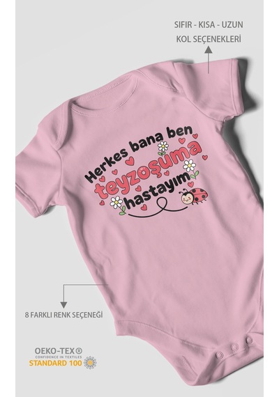 Herkes Bana Ben Teyzoşuma Hastayım Baskılı Bebek Zıbını Çıtçıtlı Body 8 Renk %100 Pamuk Kısa Kol Koyu Pembe