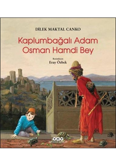 Kaplumbağalı Adam Osman Hamdi Bey - Aıaı-857635