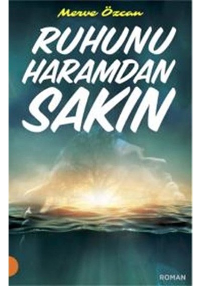 Ruhunu Haramdan Sakın - Merve Özcan - Portakal