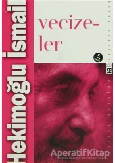 Vecizeler - Hekimoğlu İsmail - Timaş Yayınları