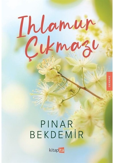 Ihlamur Çıkmazı / Pınar Bekdemir