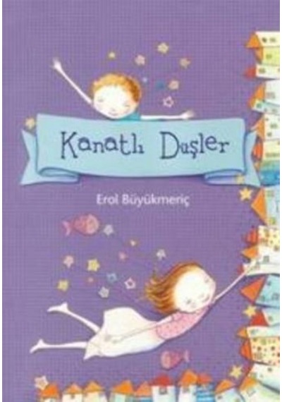 Kanatlı  Düşler