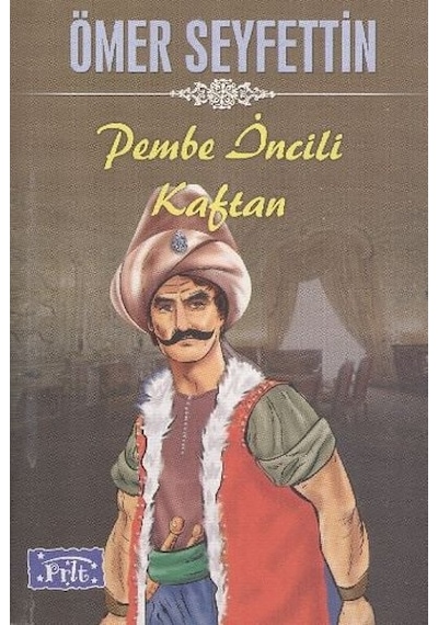 Pembe İncili Kaftan - Ömer Seyfettin - Parıltı Yayınları