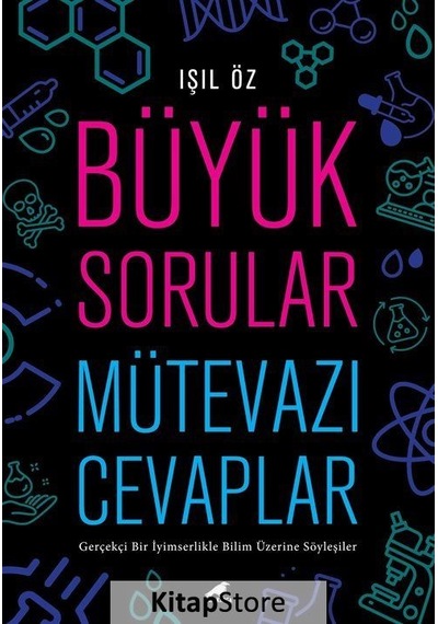 Büyük Sorular Mütevazı Cevaplar - Işıl Öz - Karakarga