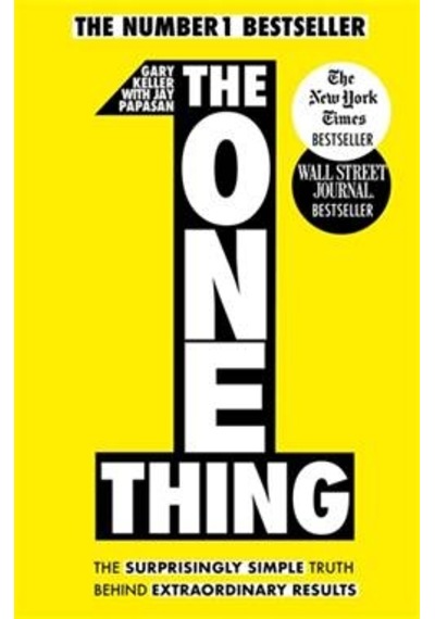 The One Thing: The Surprisingly Single Truth Behind Extraordinary Results 9781848549258