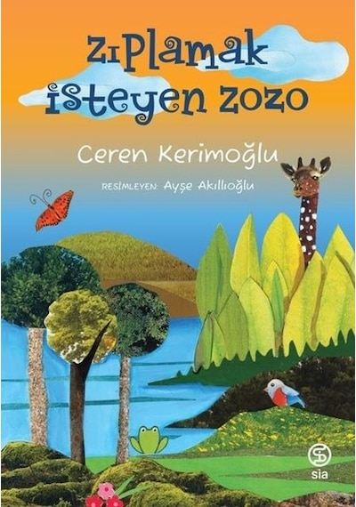 Zıplamak İsteyen Zozo - Ceren Kerimoğlu - Sia