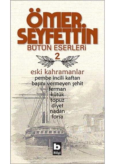 Eski Kahramanlar Pembe İncili Kaftan / Başını Vermeyen Şehit / Topuz / Forsa / Ferman Bütün Eserleri