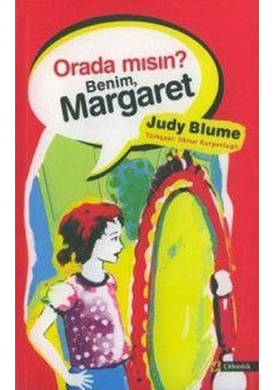 Orada mısın?BenimMargaret - Judy Blume - Çitlembik Yayınları