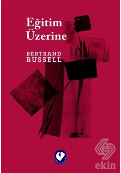 Eğitim Üzerine - Bertrand Russell - Cem Yayınevi