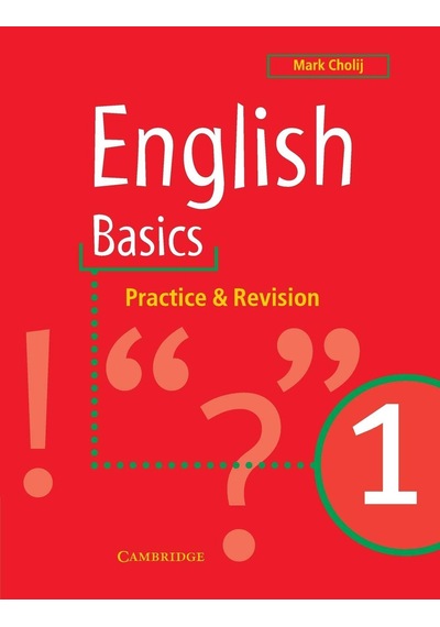 English Basics 1: Practice And Revision