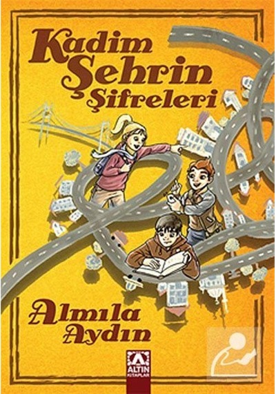 Kadim Şehrin Şifreleri / Almila Aydın