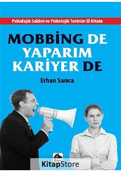 Mobbing de Yaparım Kariyer de - Erhan Sarıca - Öğretmenim Dergisi Yayınları