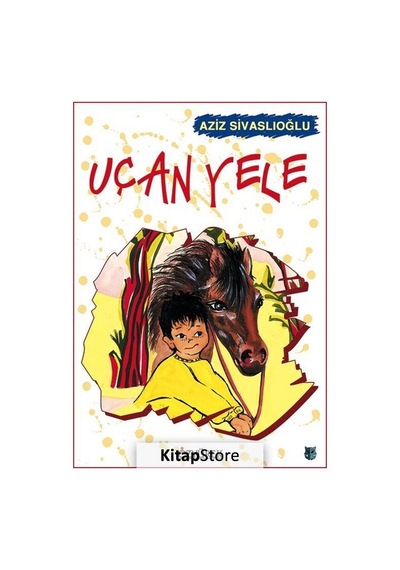 Kitapstore Uçan Yele / Aziz Sivaslıoğlu