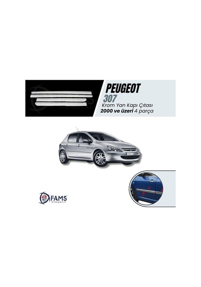 Peugeot 307 Hb Krom Yan Kapı Çıtası 4 Prç. 2000 ve Üzeri P.çelik