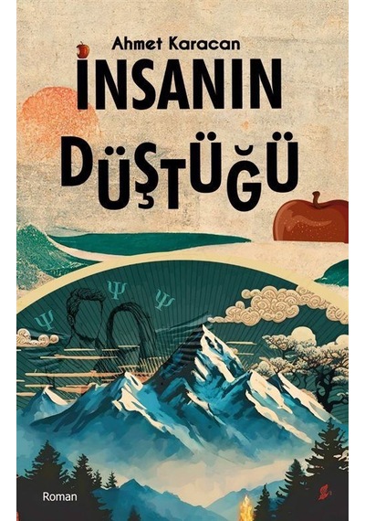 İnsanın Düştüğü / Ahmet Karacan
