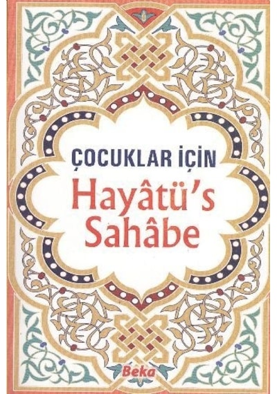 Çocuklar Için Hayatüs Sahabe Selahaddin Mahmud Es-Sa'Id