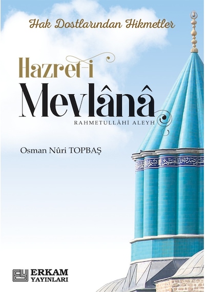 Hazreti Mevlâna - Osman Nuri Topbaş 9786053024514