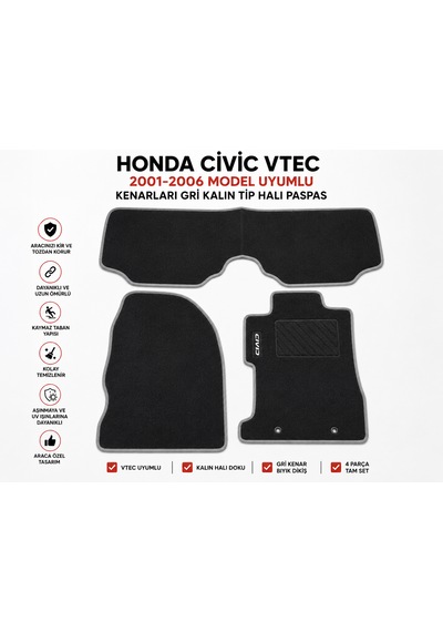 Honda Civic Vtec 2001-2006 Model Uyumlu Kenarları Gri Kalın Tip Halı Paspas 3 Parça Tam Set