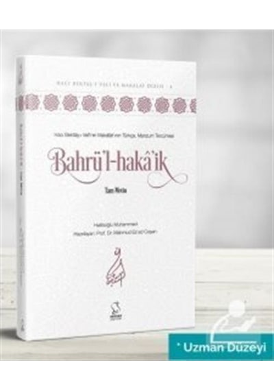 Bahrü'l-Haka'ik - Tam Metin (Uzman Düzeyi) / Prof. Dr. Mahmud ... 9789752420465