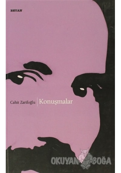 Konuşmalar-Beyan Yayınları-Cahit Zarifoğlu