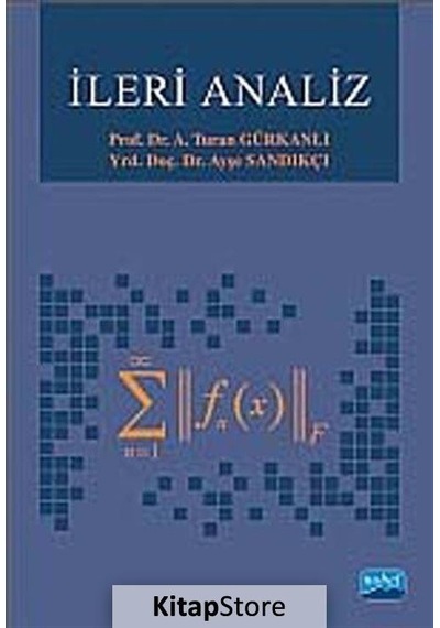 İleri Analiz  -  Ayşe Sandıkçı  -   Turan Gürkanlı  -  Nobel Akademik Yayıncılık