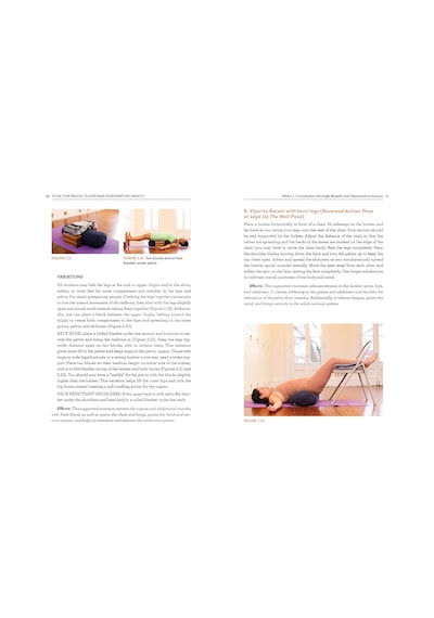 Yoga For Pelvic Floor And Postpartum Health: An Iyengar Yoga Approach To Pelvic Healing And Integrative Wellness Through Anatomy And Practice