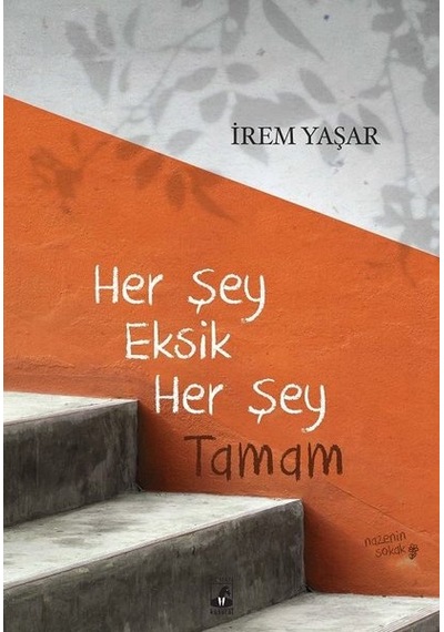 Her Şey Eksik Her Şey Tamam - İrem Yaşar - Küsurat