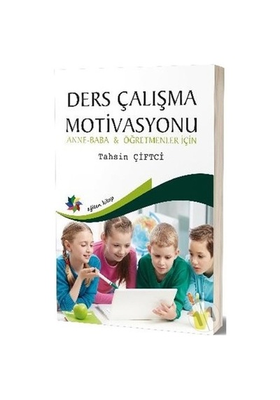 Ders Çalışma Motivasyonu - Tahsin Çiftci - Eğiten Kitap