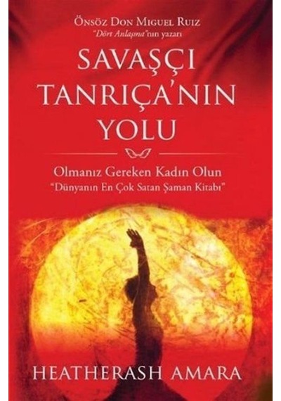 Savaşçı Tanrıça'nın Yolu / Heatherash Amara