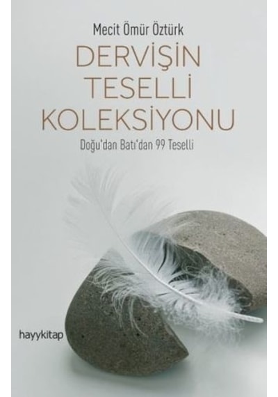 Dervişin Teselli Koleksiyonu Mecit Ömür Öztürk