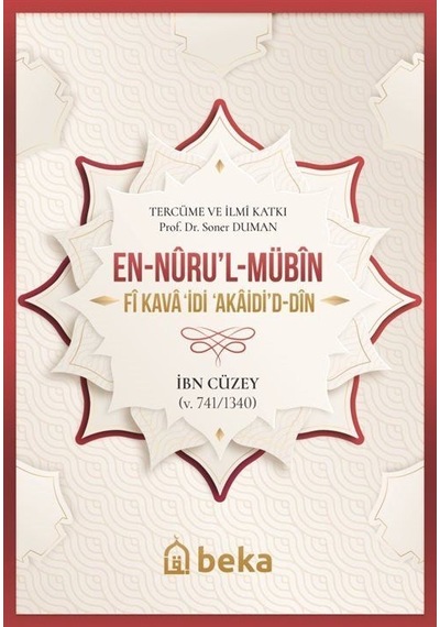 En-Nuru'l-Mübin-Fi Kava'İdi Akaidi'd-Din - İbn Cuzey - Beka Yayınları