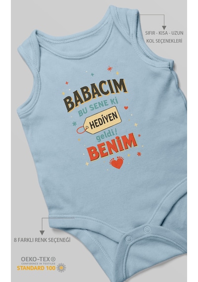 Babacım Bu Sene Ki Hediyen Geldi Benim Baskılı Bebek Zıbını Çıtçıtlı Body %100 Pamuk Sıfır Kol Bebe Mavisi