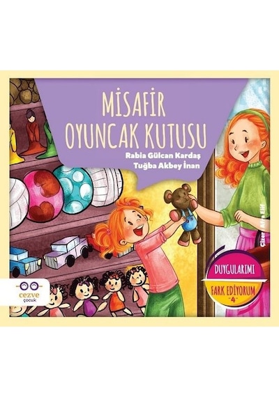 Misafir Oyuncak Kutusu-Duygularımı Fark Ediyorum 4 - Rabia Gülcan Kardaş -  Tuğba Akbey İnan - Cezve Çocuk