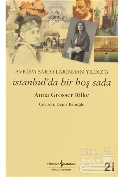 Istanbul'Da Bir Hoş Sada/Iş Bankası Kültür Yayınları/Anna 9789944886628