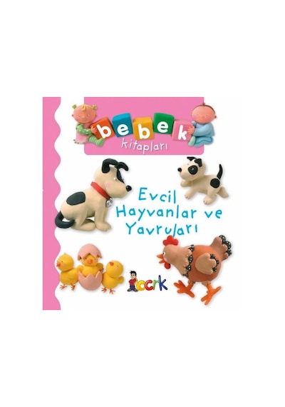 Evcil Hayvanlar ve Yavruları - Bebek Kitapları - Emilie Beaumont - Bıcırık Yayınları
