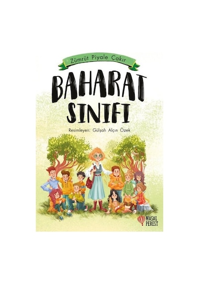 Baharat Sınıfı - Zümrüt Piyale Çakır - Masalperest
