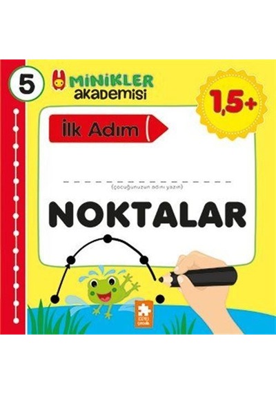 Minikler Akademisi 5 / Noktalar / Ilona Bakse