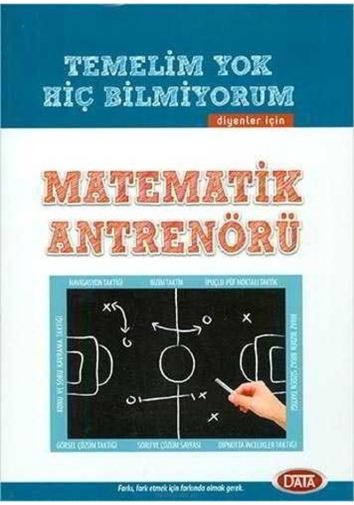 Matematik Antrenörü Temelim Yok Hiç Bilmiyorum - Data Yayınl